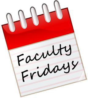 Faculty Fridays