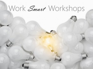 Work Smart Workshops