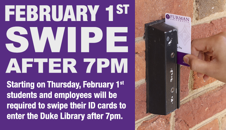 Swipe to Enter the Libraries after 7pm