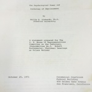 The cover page of Dr. Zimbardo’s statement to the U.S. House of Representatives about the Stanford prison experiment and his findings, courtesy of The Cummings Center for the History of Psychology.